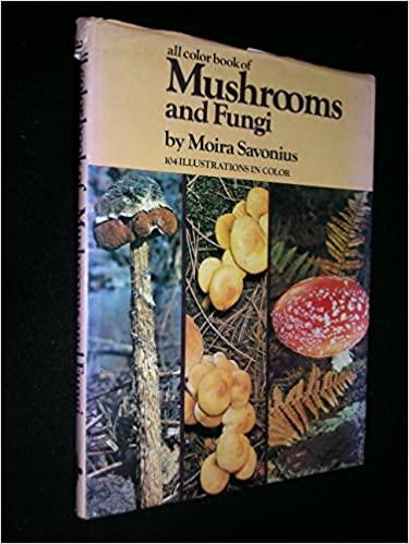 All Color Book of Mushrooms and Fungi