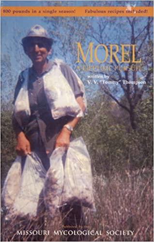 Morel – A Lifetime Pursuit