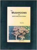 Mushrooms of Northern California (The)